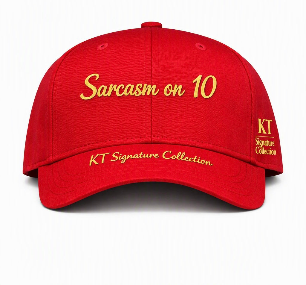 KT Signature Everyday Luxury Cap – Sarcasm on 10